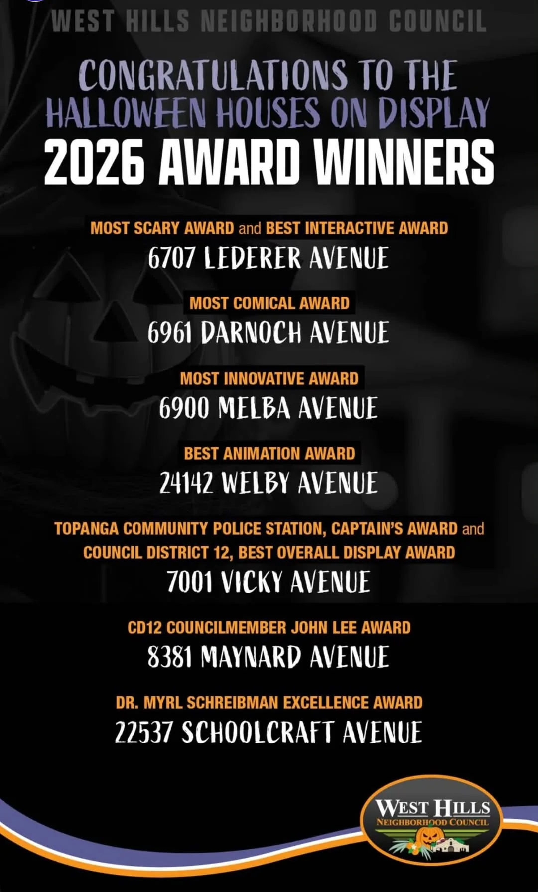 West Hills Neighborhood Council 2025 Halloween Houses on Display award winners, including the Dr. Myrl Schreibman Excellence Award at 22537 Schoolcraft Avenue.
